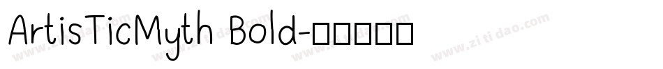 ArtisTicMyth Bold字体转换